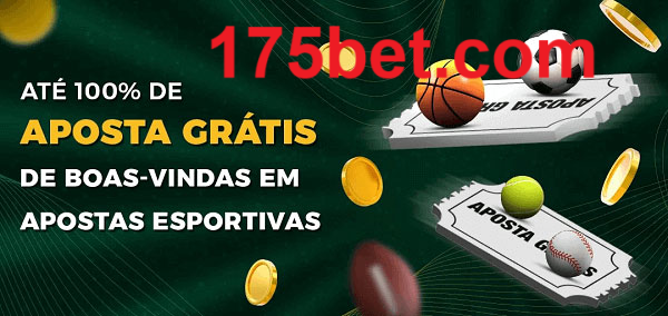 175bet Ate 100% de Aposta Gratis